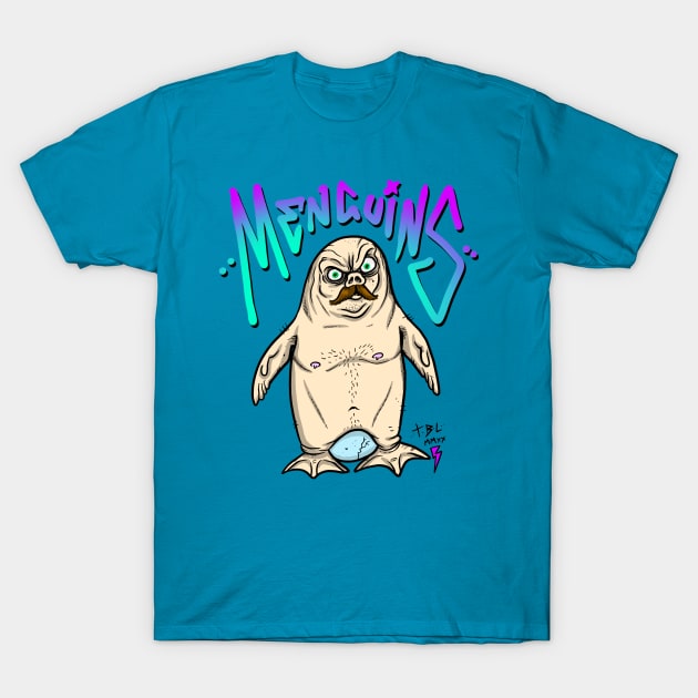 MENGUINS! T-Shirt by Brownlazer